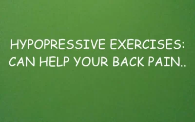 Hypopressive Exercises:  Can help your Back Pain